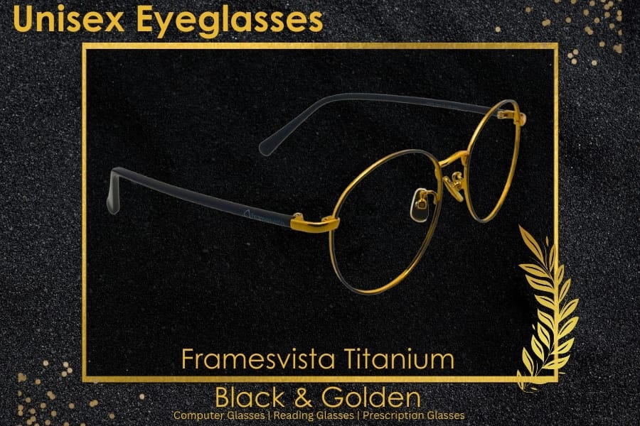 Frame Type :          Prescription Eyeglasses | Reading Glasses | Computer Glasses

Lens Supported :      Bifocal Lens | Single Vision Lens | Progressive Lens | Zero Power Blue Cut / Anti Glare

